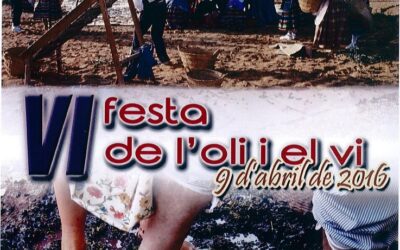 Dissabte 9 d’abril “VI Festa de l’oli i el vi”
